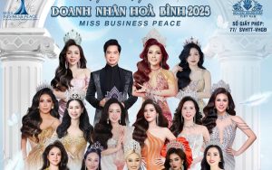Miss Business Peace 2025 được cấp phép tổ chức tại Ninh Bình