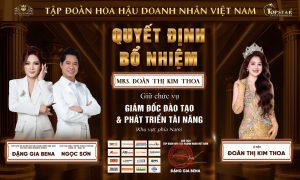 Á hậu 1 Hoa hậu Doanh nhân Đại Việt – Kim Thoa giữ vai trò quan trọng của tập đoàn nhan sắc hàng đầu