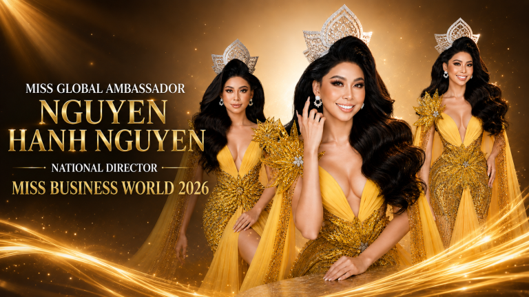 Hoa hậu Đại sứ Toàn cầu Nguyễn Hạnh Nguyên dẫn đoàn Việt Nam đến Miss Business World 2026